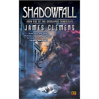 Shadowfall, The Godslayer Chronicles - 1